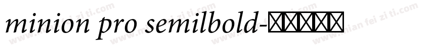 minion pro semilbold字体转换